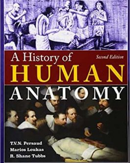 A History of Human Anatomy (2nd Edition) – PDF eBook