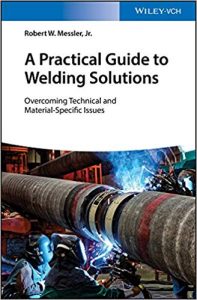 Read more about the article A Practical Guide to Welding Solutions: Overcoming Technical and Material-Specific Issues – PDF eBook