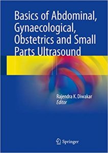 Read more about the article Basics of Abdominal, Gynaecological, Obstetrics and Small Parts Ultrasound – PDF eBook