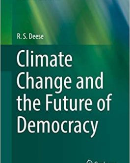Climate Change and the Future of Democracy – PDF eBook