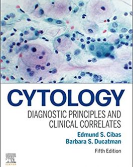 Cytology: Diagnostic Principles and Clinical Correlates (5th Edition) – PDF eBook