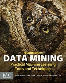 Data Mining: Practical Machine Learning Tools and Techniques (4th Edition) – PDF eBook