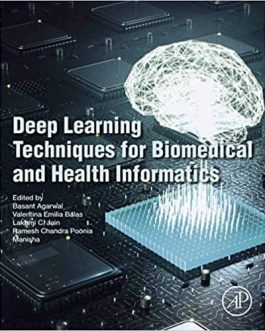 Deep Learning Techniques for Biomedical and Health Informatics – PDF eBook