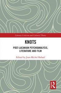 Read more about the article Knots: Post-Lacanian Psychoanalysis, Literature and Film – PDF eBook