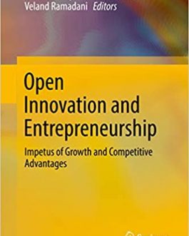 Open Innovation and Entrepreneurship: Impetus of Growth and Competitive Advantages – PDF eBook