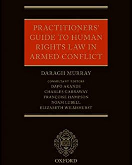 Practitioners’ Guide to Human Rights Law in Armed Conflict – PDF eBook