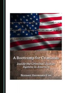 Read more about the article A Bootcamp for Criminals: Inside the Criminal Justice System in America – PDF eBook