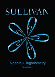 Read more about the article Algebra and Trigonometry (10th Edition) By Michael Sullivan – PDF eBook