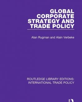 Global Corporate Strategy and Trade Policy – PDF eBook