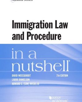 Immigration Law and Procedure in a Nutshell (7th Edition) – PDF eBook