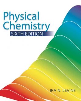 Physical Chemistry (6th Edition) By Ira Levin – PDF eBook