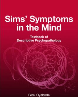 Sims’ Symptoms in the Mind: Textbook of Descriptive Psychopathology (6th Edition) – PDF eBook