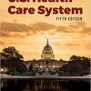 Essentials of the U.S. Health Care System (5th Edition) – PDF eBook