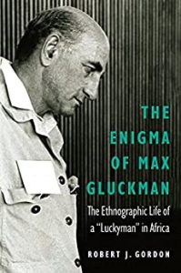 Read more about the article The Enigma of Max Gluckman: The Ethnographic Life of a “Luckyman” in Africa – PDF eBook