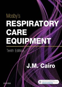 Read more about the article Mosby’s Respiratory Care Equipment (10th Edition) – eBook PDF