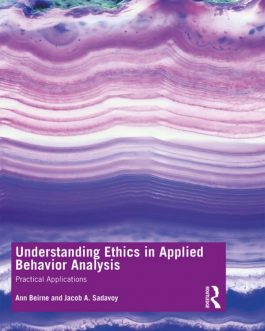 Understanding Ethics in Applied Behavior Analysis: Practical Applications – PDF eBook