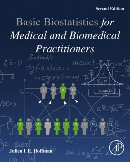 Biostatistics for Medical and Biomedical Practitioners (2nd Edition) – PDF eBook