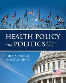 Health Policy and Politics: A Nurse’s Guide (6th Edition) – eBook PDF