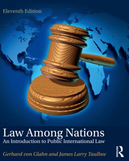 Law Among Nations: An Introduction to Public International Law (11th Edition) – PDF eBook