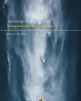 Authorship’s Wake: Writing After the Death of the Author – PDF eBook