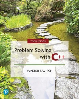 Problem Solving with C++ (10th Edition) – eBook PDF