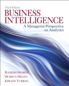 Read more about the article Business Intelligence: A Managerial Perspective on Analytics (3rd Edition) – PDF eBook