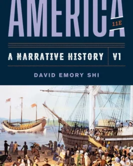 America: A Narrative History – Volume 1 (11th Edition) – PDF