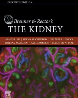 Brenner and Rector’s The Kidney (11th Edition) – PDF
