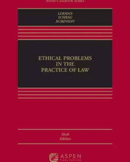 Ethical Problems in the Practice of Law (6th Edition) PDF