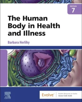 The Human Body in Health and Illness (7th Edition) – PDF