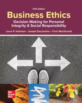 Business Ethics: Decision Making for Personal Integrity and Social Responsibility (5th Edition) – PDF
