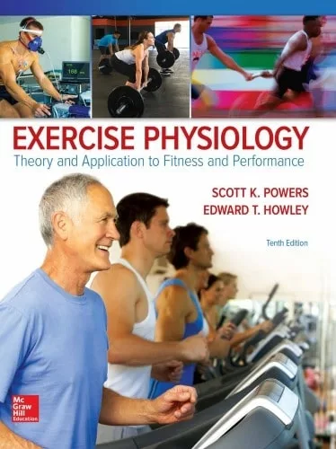 Exercise Physiology: Theory and Application to Fitness and Performance (10th Edition) – PDF