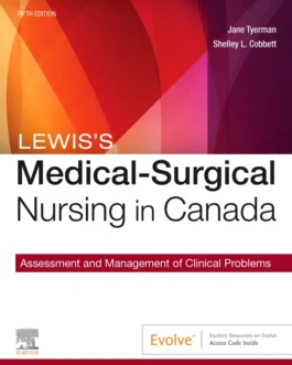Lewis’s Medical-Surgical Nursing in Canada: Assessment and Management of Clinical Problems (5th Edition) – PDF