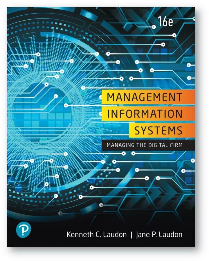 Management Information Systems: Managing the Digital Firm (16th Edition) – PDF
