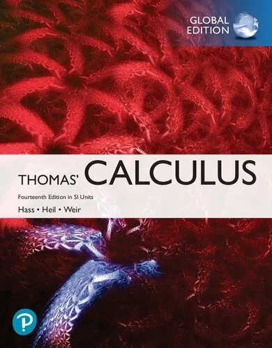 Thomas’ Calculus in SI Units (14th Global Edition) – PDF
