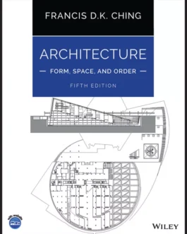 Architecture: Form, Space, and Order (5th Edition) – PDF