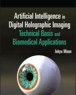 Artificial Intelligence in Digital Holographic Imaging – PDF