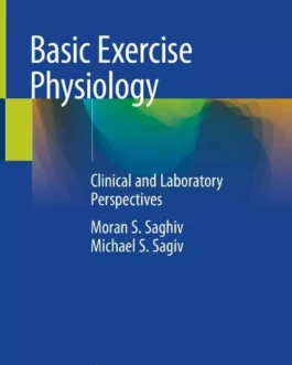 Basic Exercise Physiology: Clinical and Laboratory Perspectives – PDF