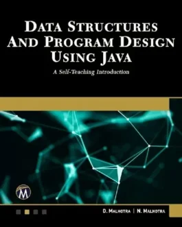 Data Structures and Program Design Using Java: A Self-Teaching Introduction – PDF