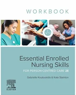 Essential Enrolled Nursing Skills for Person-Centred Care: WorkBook (2nd Edition) – PDF (converted)
