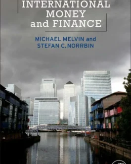 International Money and Finance (8th Edition) – Melvin/Norrbin – PDF