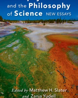 Metaphysics and the Philosophy of Science: New Essays – PDF