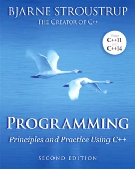 Programming: Principles and Practice Using C++ (2nd Edition) – PDF
