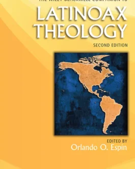The Wiley Blackwell Companion to Latinoax Theology (2nd Edition) – PDF
