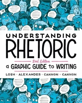 Understanding Rhetoric: A Graphic Guide to Writing (2nd Edition) – PDF