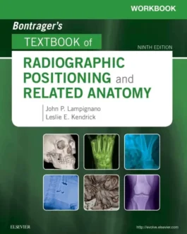 Workbook for Bontrager’s Textbook of Radiographic Positioning and Related Anatomy (9th Edition) – PDF