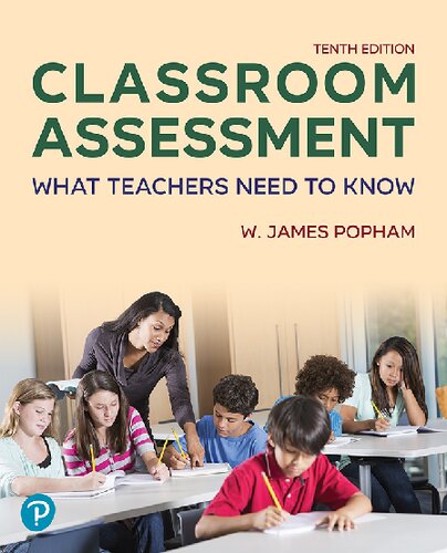 Classroom Assessment: What Teachers Need to Know (10th Edition) – PDF