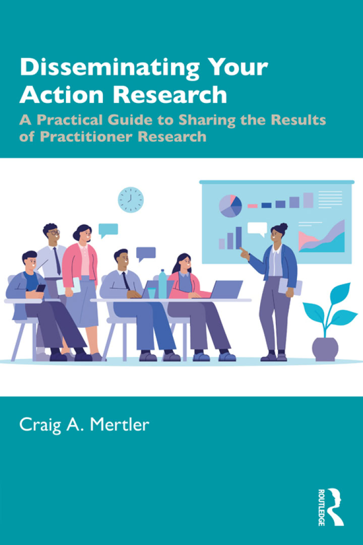 Disseminating Your Action Research A Practical Guide to Sharing the Results of Practitioner Research – PDF