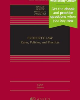 Property Law: Rules, Policies, and Practices (8th Edition) – PDF