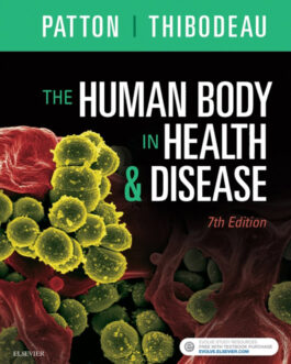 The Human Body in Health and Disease (7th Edition) – PDF